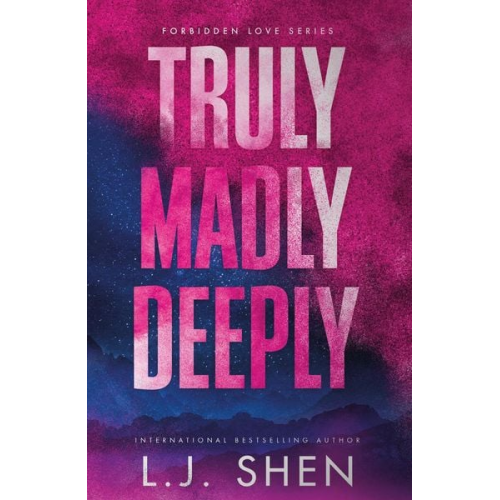 L. J. Shen - Truly Madly Deeply