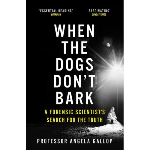 Angela Gallop - When the Dogs Don't Bark