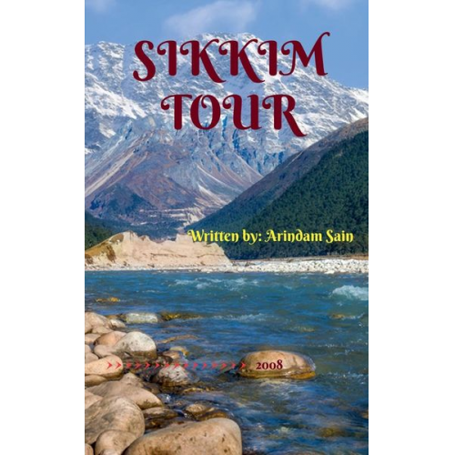 Arindam Sain - Sikkim Tour