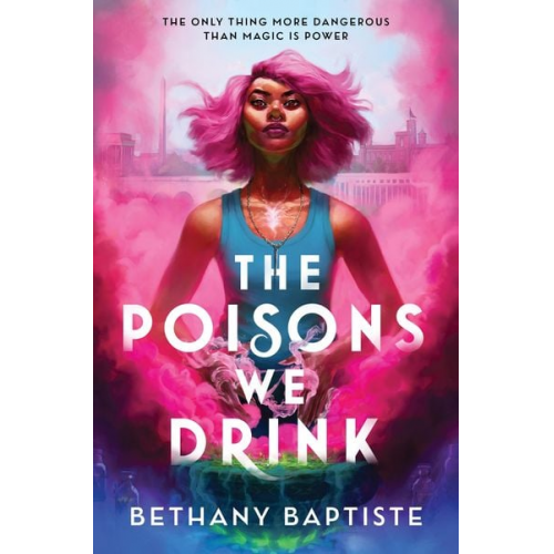 Bethany Baptiste - The Poisons We Drink