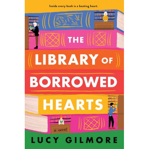 Lucy Gilmore - The Library of Borrowed Hearts