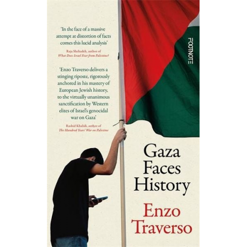 Enzo Traverso - Gaza Faces History