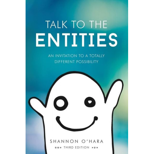 Shannon O'Hara - Talk to the Entities