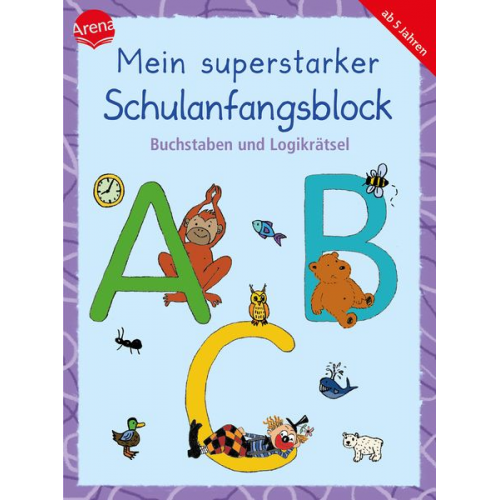 Friederike Barnhusen Christine Pätz - Mein superstarker Schulanfangsblock. Buchstaben und Logikrätsel