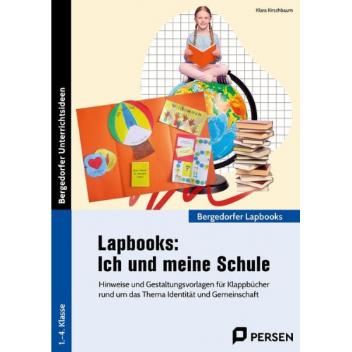 Klara Kirschbaum - Lapbooks: Ich und meine Schule