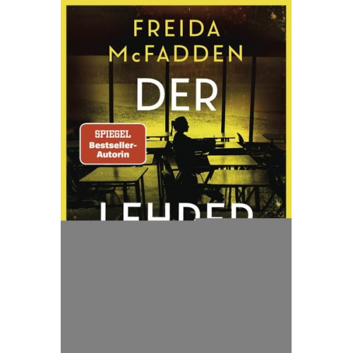 Freida McFadden - Der Lehrer – Will er dir helfen oder will er deinen Tod?