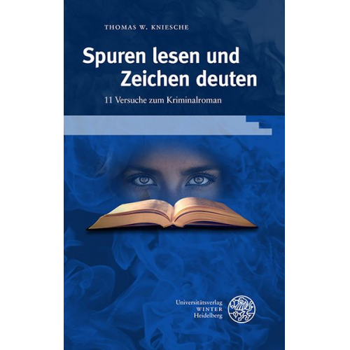 Thomas W. Kniesche - Spuren lesen und Zeichen deuten