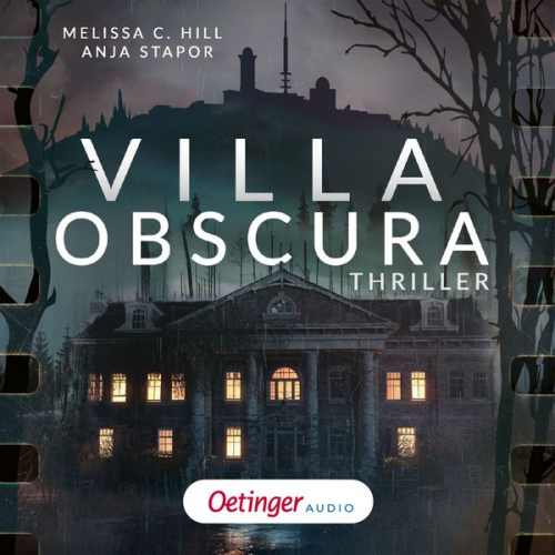 Melissa C. Hill Anja Stapor - Villa Obscura