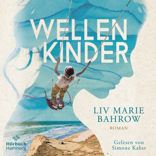 Liv Marie Bahrow - Wellenkinder