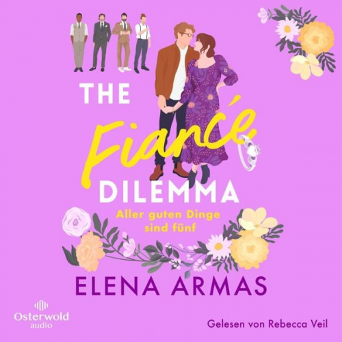 Elena Armas - The Fiancé Dilemma – Aller guten Dinge sind fünf