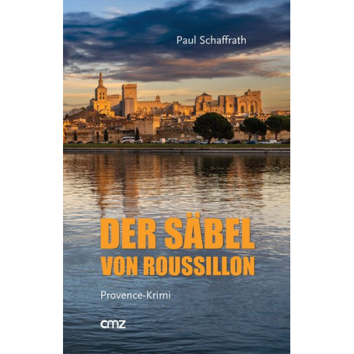 Paul Schaffrath - Der Säbel von Roussillon