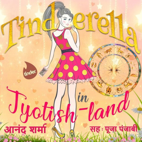 Anand Sharma - Tinderella in Jyotishland S01E06