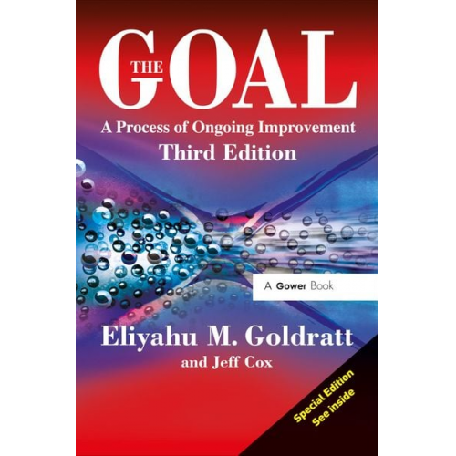 Eliyahu M. Goldratt Jeff Cox - The Goal: A Process of Ongoing Improvement