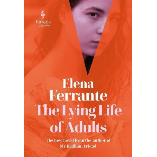 Elena Ferrante - The Lying Life of Adults