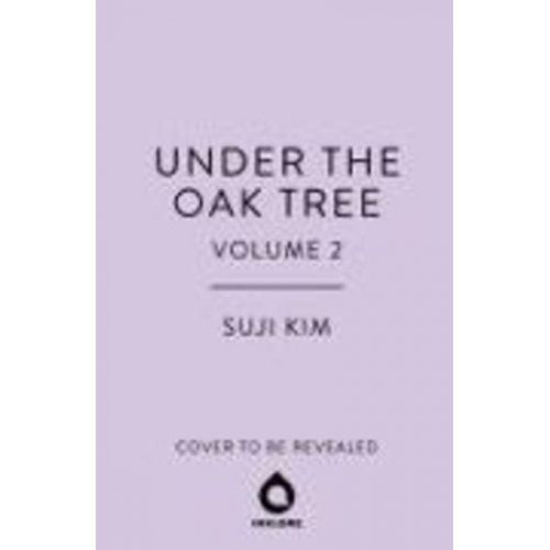 Suji Kim - Under the Oak Tree, Vol. 2 (novel)