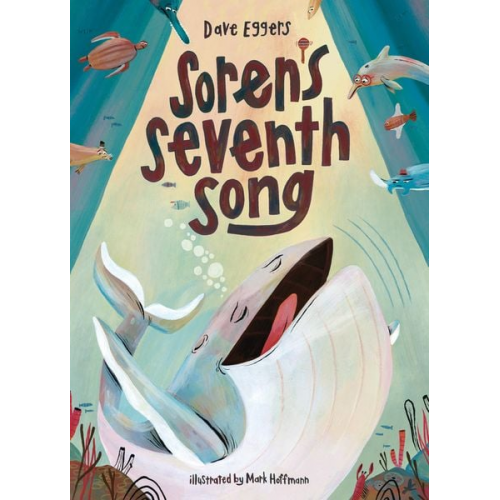 Dave Eggers - Soren's Seventh Song