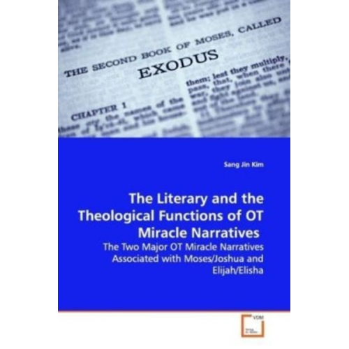 Sang Jin Kim - Kim, S: The Literary and the Theological Functions of OT Mir