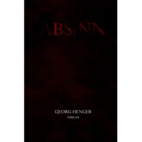 Georg Henger - Absinn