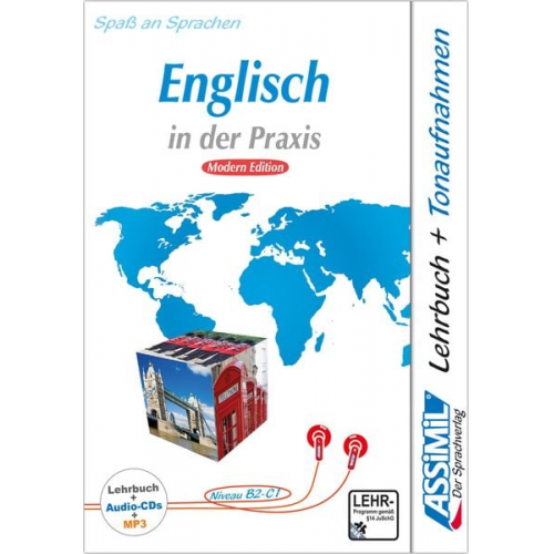Anthony Bulger - ASSiMiL Englisch in der Praxis - Modern Edition - Audio-Sprachkurs Plus - Niveau B2-C1