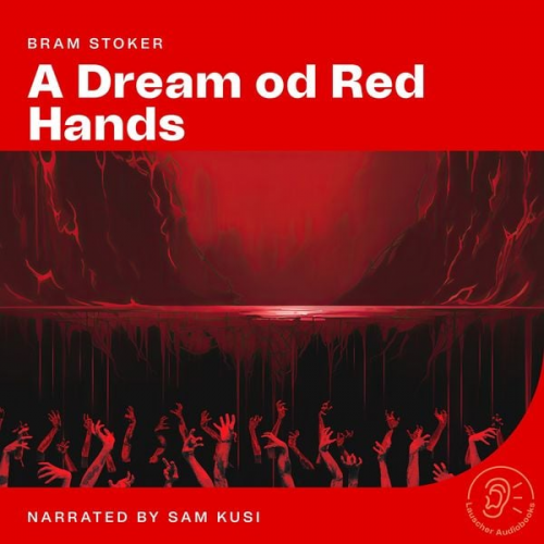 Bram Stoker - A Dream of Red Hands