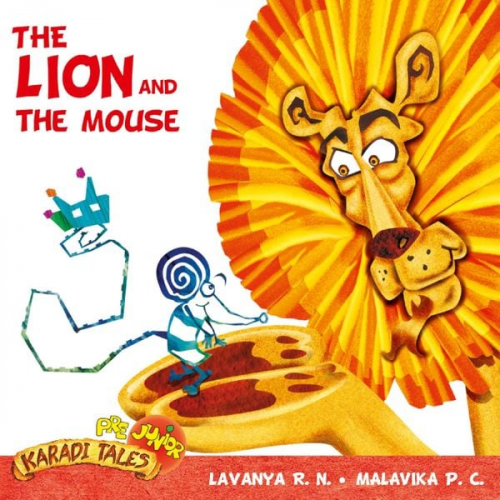 Lavanya R.N. - The Lion and The Mouse