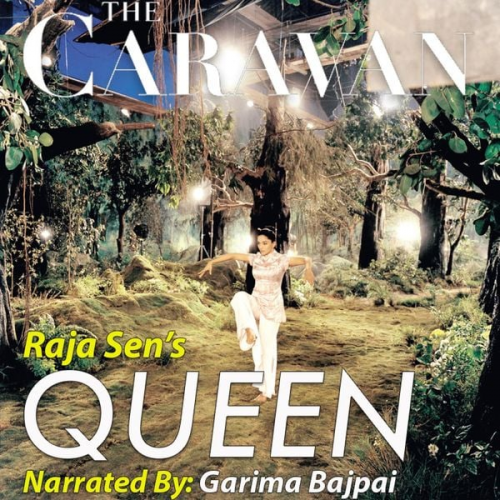 Raja Sen - The Caravan: Queen S01E06
