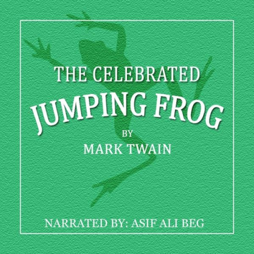 Mark Twain - The Celebrated Jumping Frog