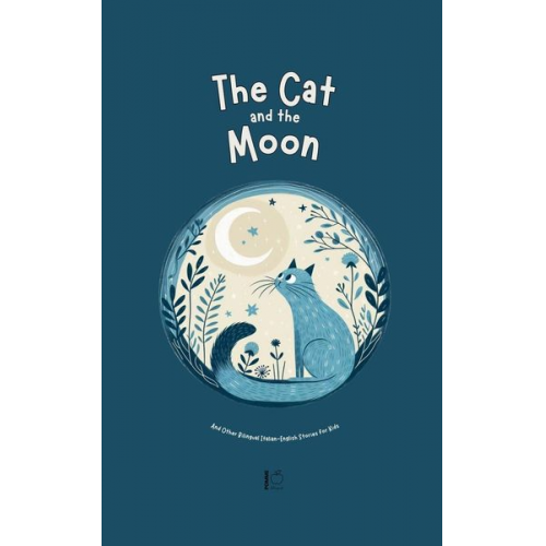 Pomme Bilingual - The Cat and the Moon And Other Bilingual Italian-English Stories for Kids