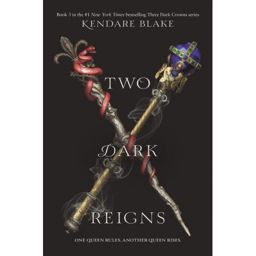 Kendare Blake - Two Dark Reigns