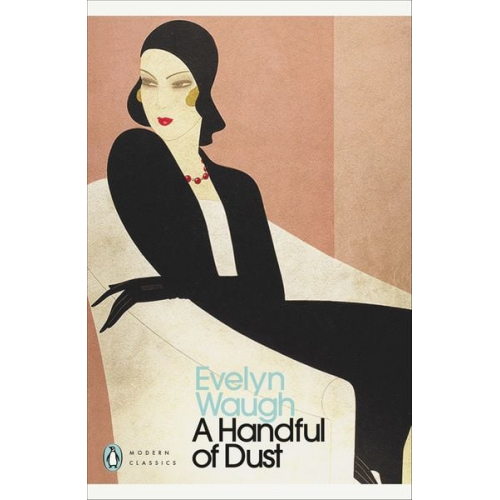 Evelyn Waugh - A Handful of Dust