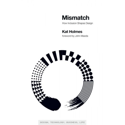 Kat Holmes - Mismatch: How Inclusion Shapes Design