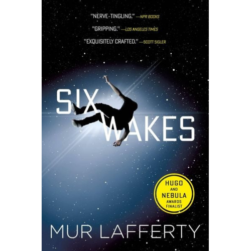 Mur Lafferty - Six Wakes