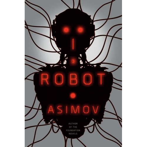 Isaac Asimov - I, Robot