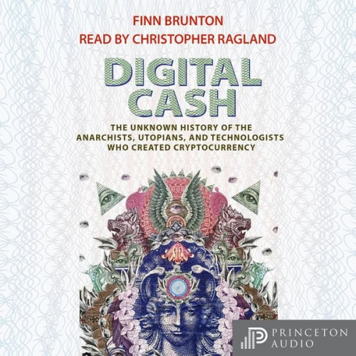 Finn Brunton - Digital Cash