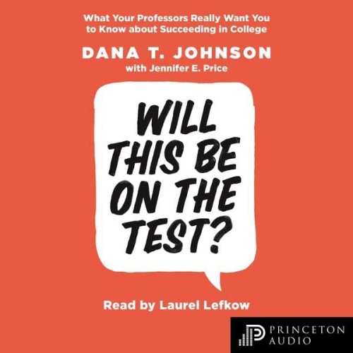 Dana T. Johnson Jennifer E. Price - Will This Be on the Test?