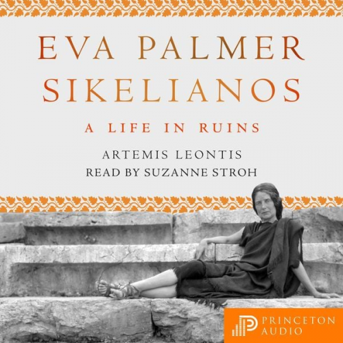 Artemis Leontis - Eva Palmer Sikelianos