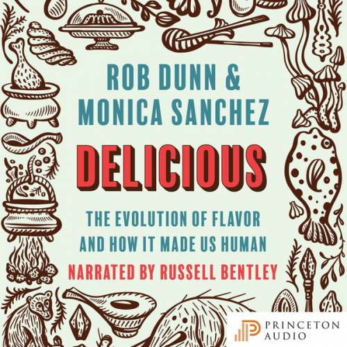 Rob Dunn Monica Sanchez - Delicious