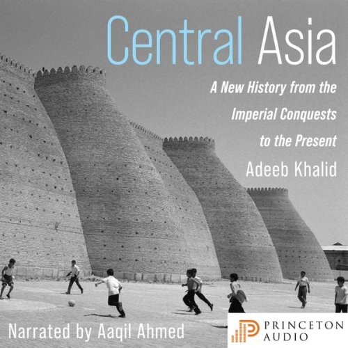 Adeeb Khalid - Central Asia