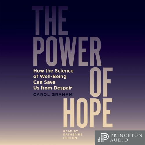 Carol Graham - The Power of Hope