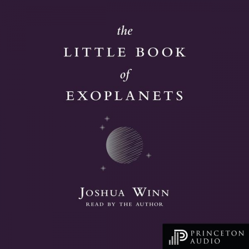 Joshua N. Winn - The Little Book of Exoplanets