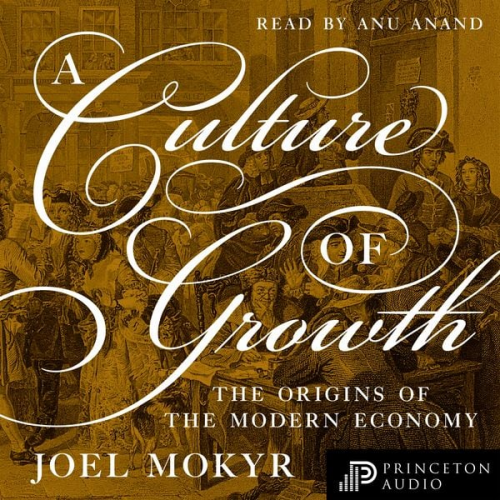 Joel Mokyr - A Culture of Growth