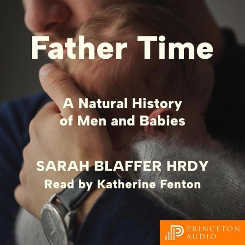 Sarah Blaffer Hrdy - Father Time