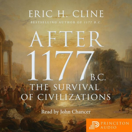 Eric H. Cline - After 1177 B.C.