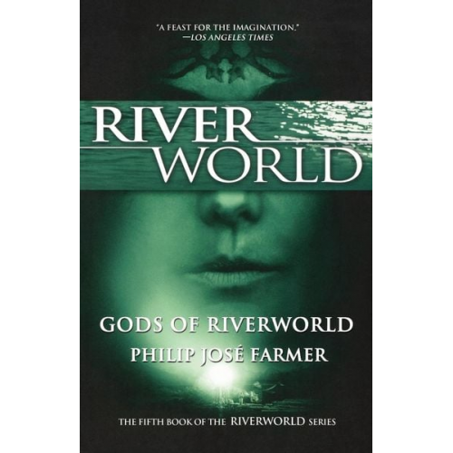 Philip Jose Farmer - Gods of Riverworld