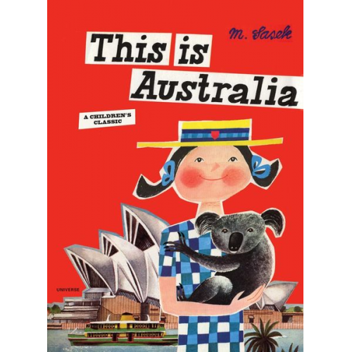 Miroslav Sasek - This Is Australia: A Children's Classic