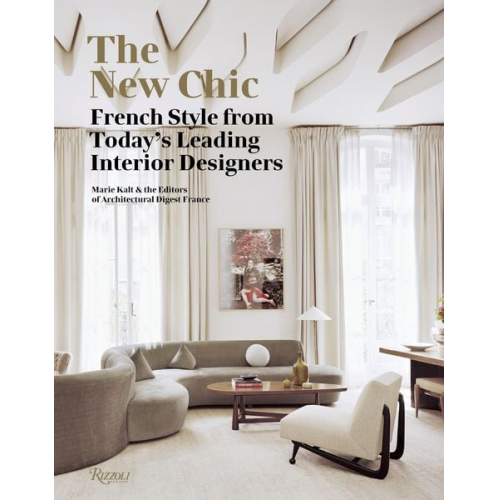 Editors of Architectural Digest France Marie Kalt - The New Chic