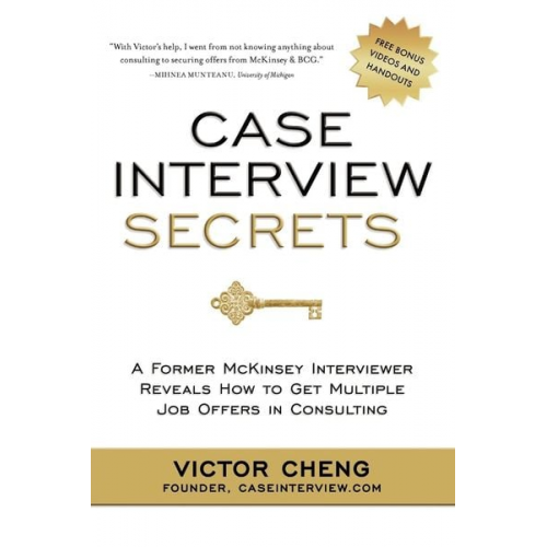 Victor Cheng - Case Interview Secrets