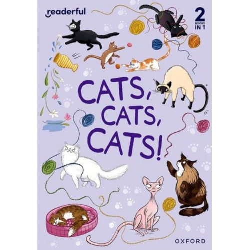 Mio Debnam - Readerful Rise: Oxford Reading Level 6: Cats, Cats, Cats!