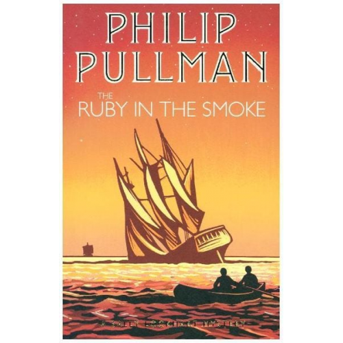 Philip Pullman - The Ruby in the Smoke