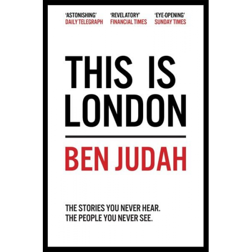 Ben Judah - This is London